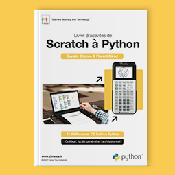 Programmation PYTHON et SCRATCH sur calculatrices