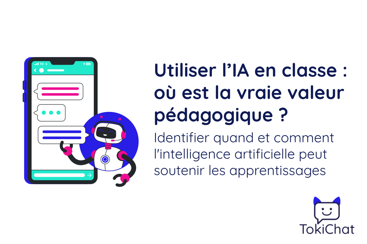 Utiliser l’IA en classe : où est la vraie valeur pédagogique